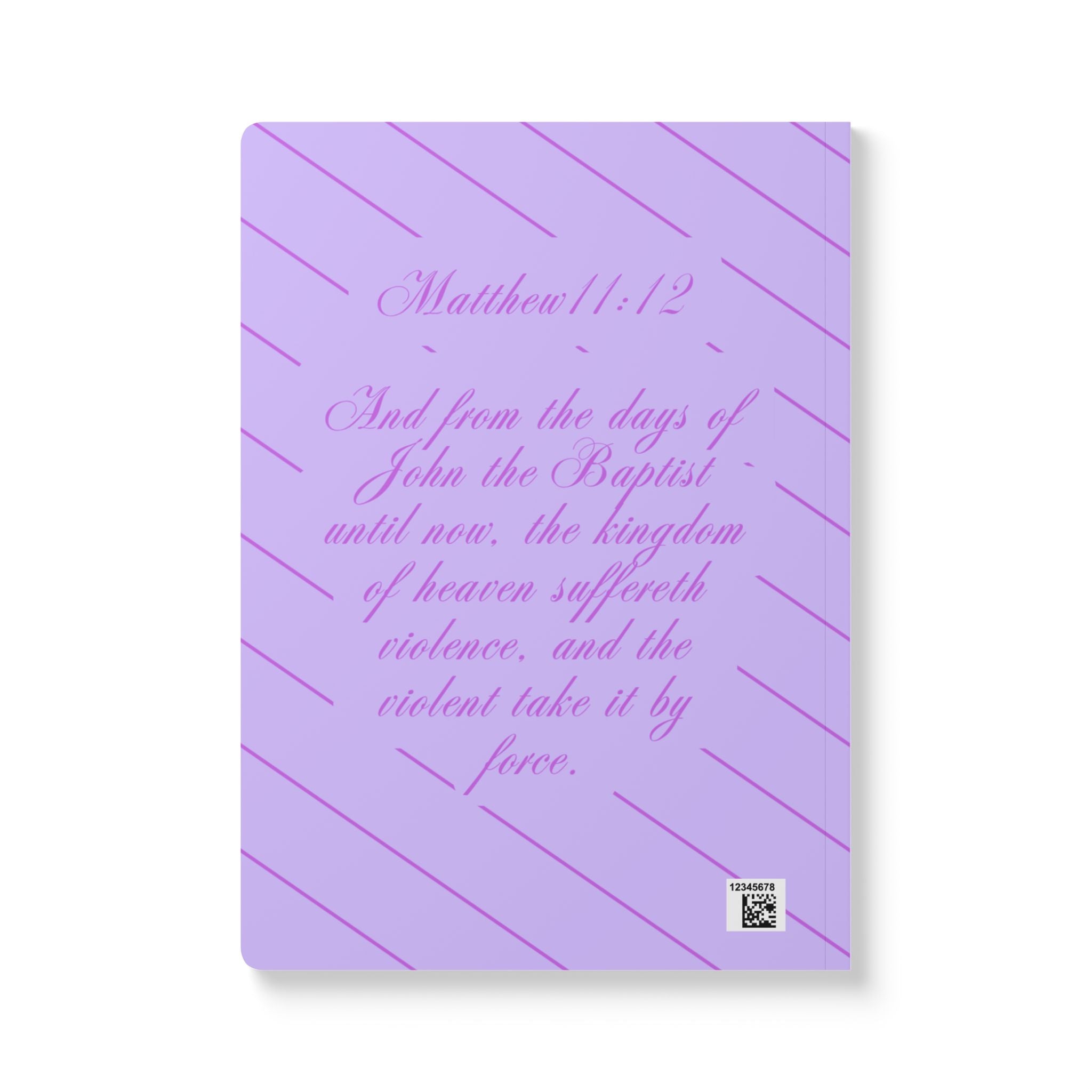 Worship and Warship Softcover Journal — Matthew 11:12 Scripture Prayer Notebook