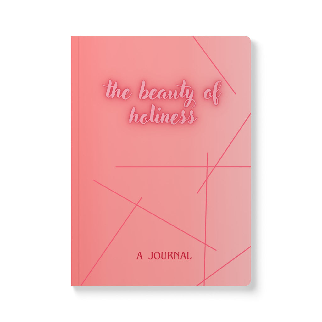 The Beauty of Holiness Softcover Journal — Pink Inspirational Prayer Notebook